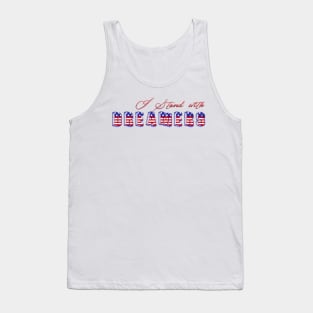 I stand with DREAMERS Tank Top